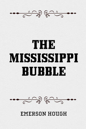 Hough |  The Mississippi Bubble | eBook | Sack Fachmedien