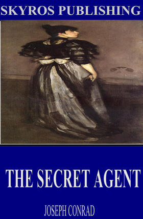 Conrad |  The Secret Agent | eBook | Sack Fachmedien