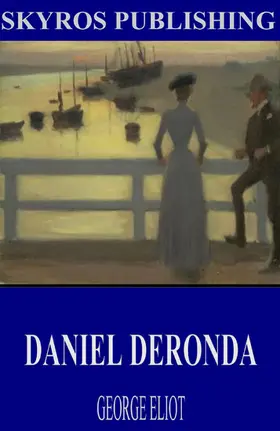 Eliot |  Daniel Deronda | eBook | Sack Fachmedien