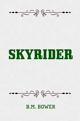 Bower |  Skyrider | eBook | Sack Fachmedien