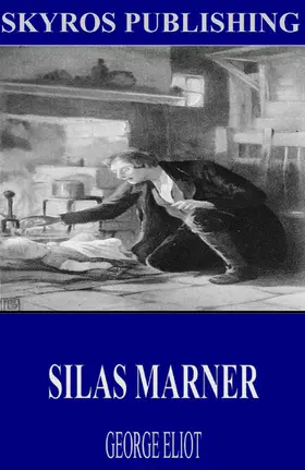 Eliot |  Silas Marner | eBook | Sack Fachmedien