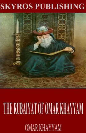 Khayyam |  The Rubaiyat of Omar Khayyam | eBook | Sack Fachmedien