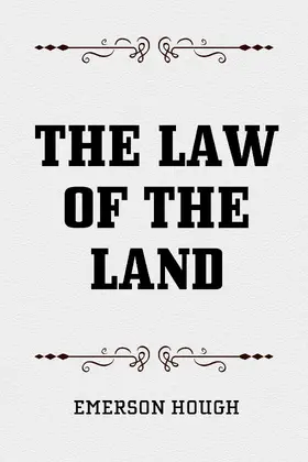 Hough |  The Law of the Land | eBook | Sack Fachmedien