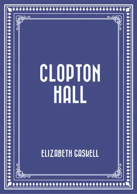 Gaskell |  Clopton Hall | eBook | Sack Fachmedien