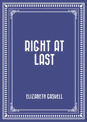 Gaskell |  Right at Last | eBook | Sack Fachmedien