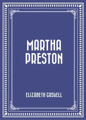 Gaskell |  Martha Preston | eBook | Sack Fachmedien