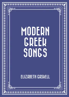 Gaskell |  Modern Greek Songs | eBook | Sack Fachmedien