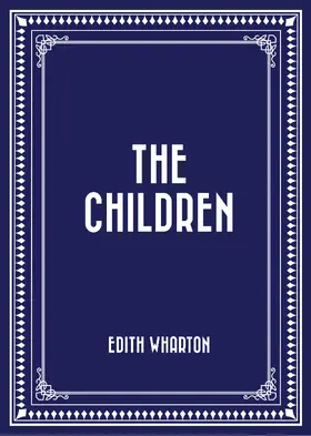 Wharton |  The Children | eBook | Sack Fachmedien