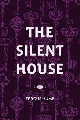 Hume |  The Silent House | eBook | Sack Fachmedien