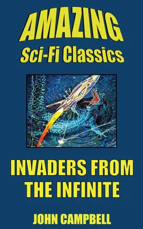 Campbell |  Invaders from the Infinite | eBook | Sack Fachmedien