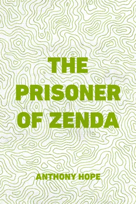 Hope |  The Prisoner of Zenda | eBook | Sack Fachmedien