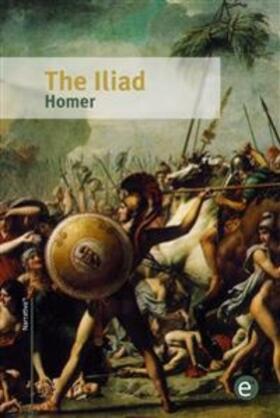 Homer |  The Iliad | eBook | Sack Fachmedien