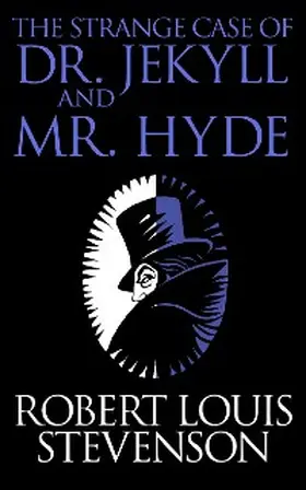 Louis Stevenson |  The Strange Case of Dr. Jekyll and Mr. Hyde | eBook | Sack Fachmedien