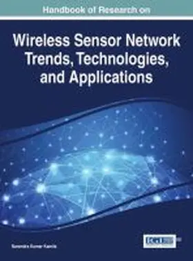 Kamila |  Handbook of Research on Wireless Sensor Network Trends, Technologies, and Applications | Buch |  Sack Fachmedien