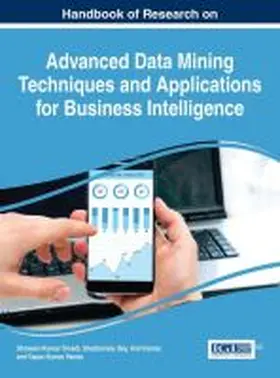 Dey / Trivedi / Kumar |  Handbook of Research on Advanced Data Mining Techniques and Applications for Business Intelligence | Buch |  Sack Fachmedien