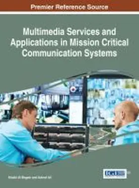 Al-Begain / Ali |  Multimedia Services and Applications in Mission Critical Communication Systems | Buch |  Sack Fachmedien