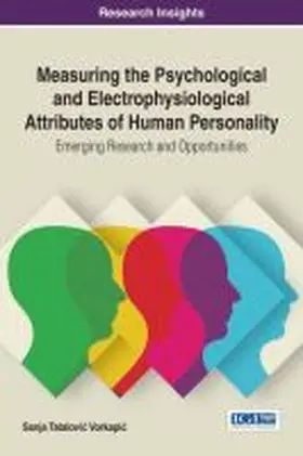 Vorkapi¿ |  Measuring the Psychological and Electrophysiological Attributes of Human Personality | Buch |  Sack Fachmedien