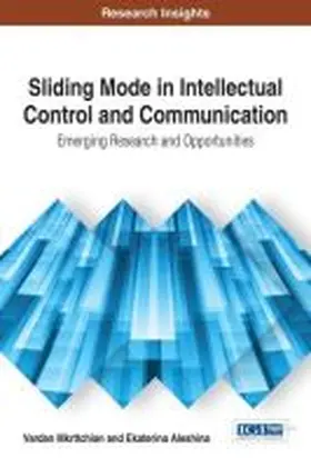 Mkrttchian / Aleshina |  Sliding Mode in Intellectual Control and Communication | Buch |  Sack Fachmedien