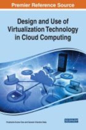 Das / Deka |  Design and Use of Virtualization Technology in Cloud Computing | Buch |  Sack Fachmedien
