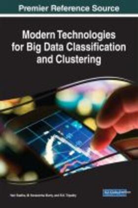 Murty / Seetha / Tripathy |  Modern Technologies for Big Data Classification and Clustering | Buch |  Sack Fachmedien