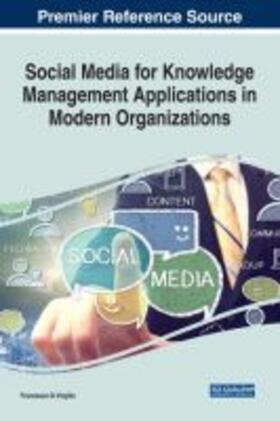 Di Virgilio |  Social Media for Knowledge Management Applications in Modern Organizations | Buch |  Sack Fachmedien