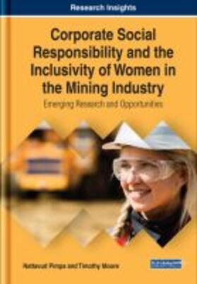Pimpa / Moore |  Corporate Social Responsibility and the Inclusivity of Women in the Mining Industry | Buch |  Sack Fachmedien