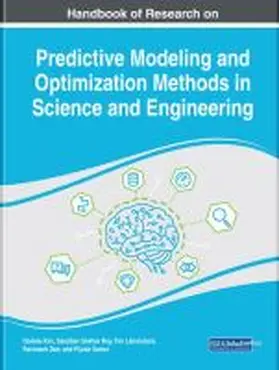 Kim / Länsivaara / Sekhar Roy |  Handbook of Research on Predictive Modeling and Optimization Methods in Science and Engineering | Buch |  Sack Fachmedien