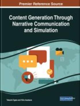 Asakawa / Ogata |  Content Generation Through Narrative Communication and Simulation | Buch |  Sack Fachmedien