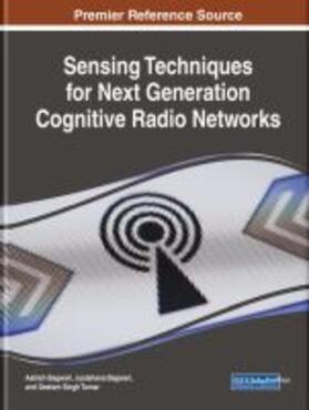 Bagwari / Tomar |  Sensing Techniques for Next Generation Cognitive Radio Networks | Buch |  Sack Fachmedien