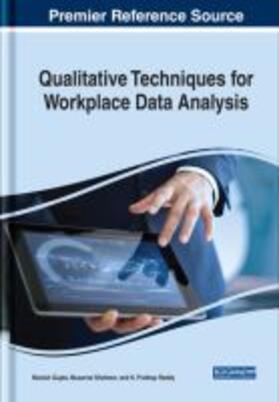 Gupta / Reddy / Shaheen |  Qualitative Techniques for Workplace Data Analysis | Buch |  Sack Fachmedien