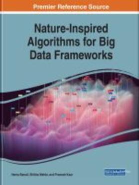 Banati / Kaur / Mehta |  Nature-Inspired Algorithms for Big Data Frameworks | Buch |  Sack Fachmedien