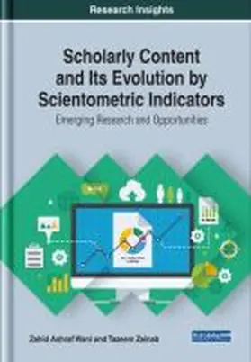 Wani / Zainab |  Scholarly Content and Its Evolution by Scientometric Indicators | Buch |  Sack Fachmedien