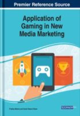 Dham / Mishra |  Application of Gaming in New Media Marketing | Buch |  Sack Fachmedien