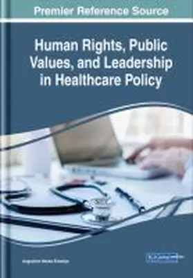 Eneanya |  Human Rights, Public Values, and Leadership in Healthcare Policy | Buch |  Sack Fachmedien