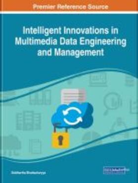 Bhattacharyya |  Intelligent Innovations in Multimedia Data Engineering and Management | Buch |  Sack Fachmedien