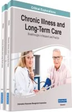 Information Resources Management Association | Chronic Illness and Long-Term Care | Buch | 978-1-5225-7122-3 | sack.de