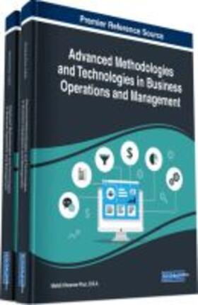 Advanced Methodologies and Technologies in Business Operations and Management | Buch | 978-1-5225-7362-3 | sack.de