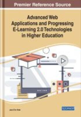 Pelet |  Advanced Web Applications and Progressing E-Learning 2.0 Technologies in Higher Education | Buch |  Sack Fachmedien