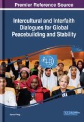 Peleg |  Intercultural and Interfaith Dialogues for Global Peacebuilding and Stability | Buch |  Sack Fachmedien