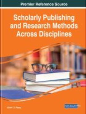 Wang |  Scholarly Publishing and Research Methods Across Disciplines | Buch |  Sack Fachmedien