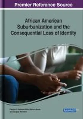 Hermond / Hoffman-Miller / James |  African American Suburbanization and the Consequential Loss of Identity | Buch |  Sack Fachmedien