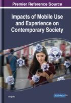 Xu |  Impacts of Mobile Use and Experience on Contemporary Society | Buch |  Sack Fachmedien