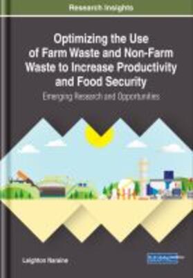 Naraine |  Optimizing the Use of Farm Waste and Non-Farm Waste to Increase Productivity and Food Security | Buch |  Sack Fachmedien