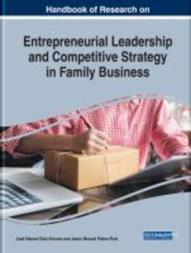 Palma-Ruiz / Saiz-Álvarez |  Handbook of Research on Entrepreneurial Leadership and Competitive Strategy in Family Business | Buch |  Sack Fachmedien