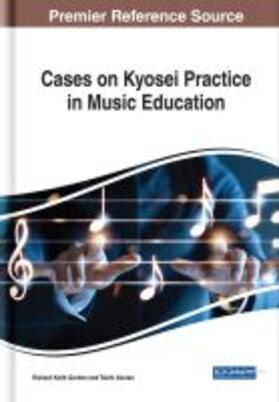 Akutsu / Gordon |  Cases on Kyosei Practice in Music Education | Buch |  Sack Fachmedien