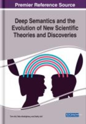 Abdelghany / Adi |  Deep Semantics and the Evolution of New Scientific Theories and Discoveries | Buch |  Sack Fachmedien
