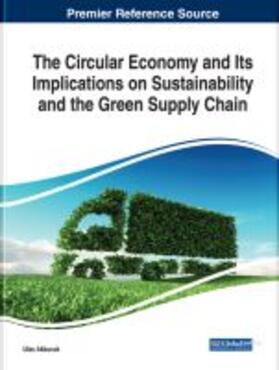 Akkucuk |  The Circular Economy and Its Implications on Sustainability and the Green Supply Chain | Buch |  Sack Fachmedien