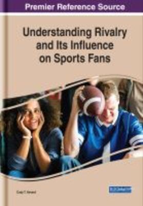 Havard |  Understanding Rivalry and Its Influence on Sports Fans | Buch |  Sack Fachmedien