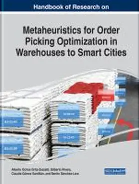 Gómez-Santillán / Ochoa Ortiz-Zezzatti / Rivera |  Handbook of Research on Metaheuristics for Order Picking Optimization in Warehouses to Smart Cities | Buch |  Sack Fachmedien