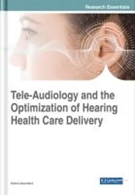 Saunders |  Tele-Audiology and the Optimization of Hearing Healthcare Delivery | Buch |  Sack Fachmedien